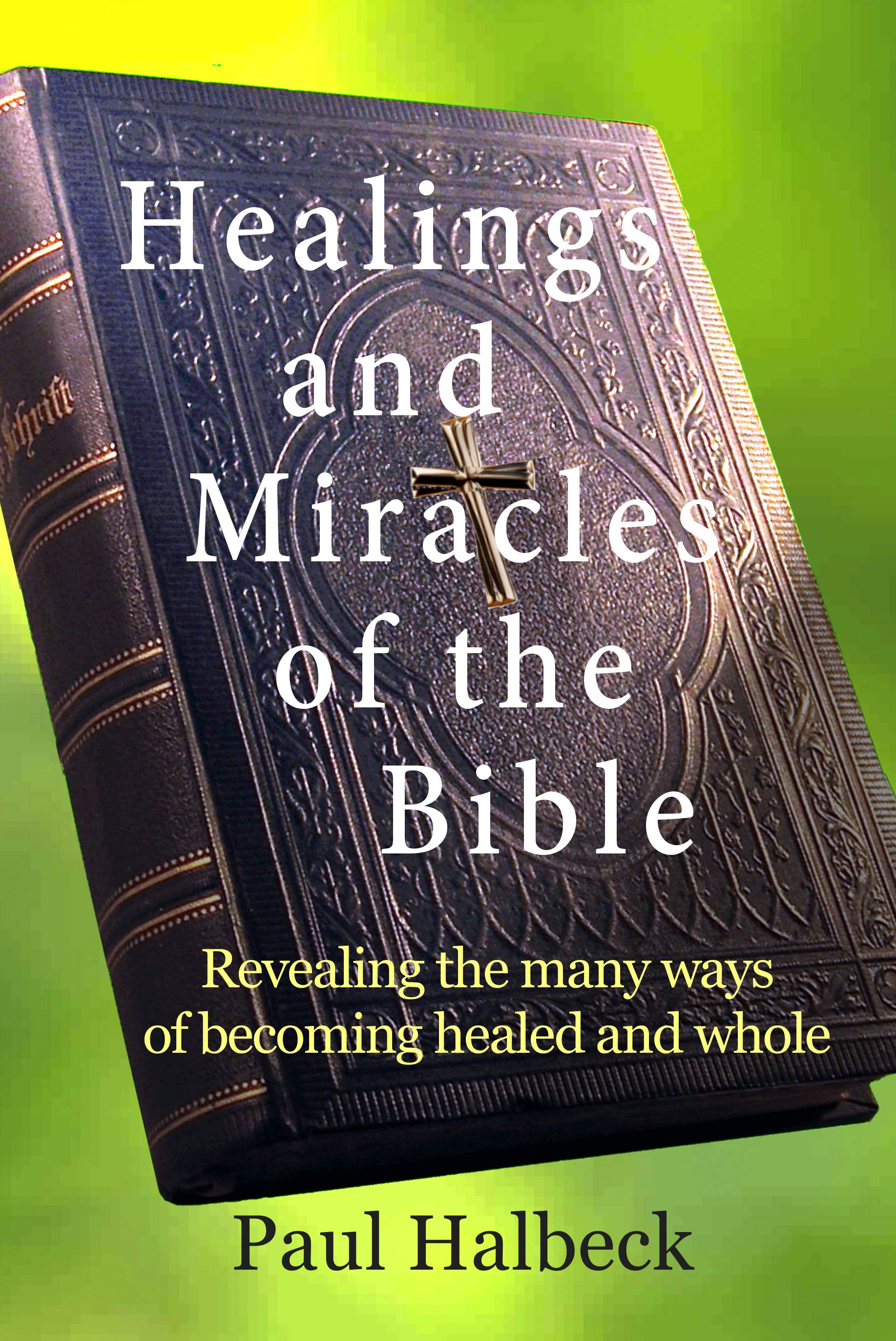 healings of the Bible, front cover